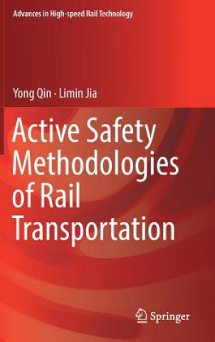 Kniha Active Safety Methodologies of Rail Transportation Yong Qin