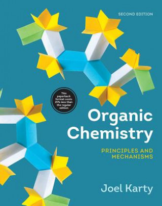 Kniha Organic Chemistry Joel Karty