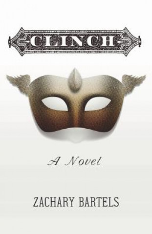Книга Clinch Zachary Bartels