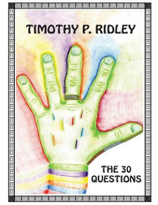 Knjiga The 30 Questions Timothy P Ridley