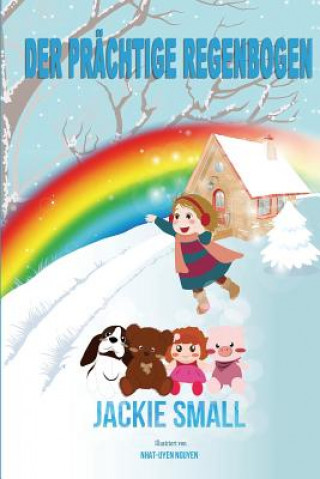 Livre Der prächtige Regenbogen Jackie Small