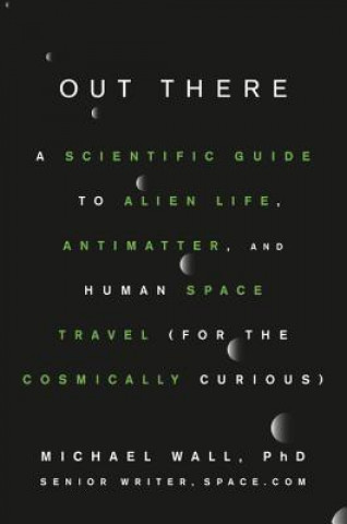 Boek Out There Michael Wall PhD
