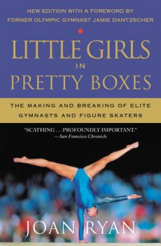 Könyv Little Girls in Pretty Boxes Joan Ryan