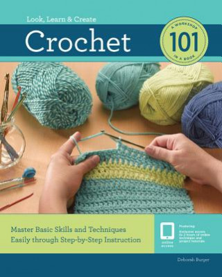 Книга Crochet 101 Deborah Burger