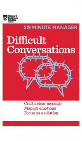 Book Difficult Conversations (HBR 20-Minute Manager Series) Harvard Business Review