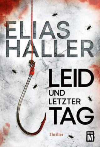 Carte Leid und letzter Tag Elias Haller