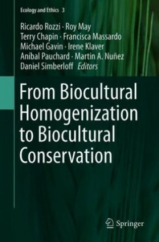Carte From Biocultural Homogenization to Biocultural Conservation Ricardo Rozzi