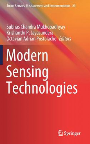 Книга Modern Sensing Technologies Subhas Chandra Mukhopadhyay