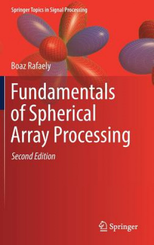 Książka Fundamentals of Spherical Array Processing Boaz Rafaely