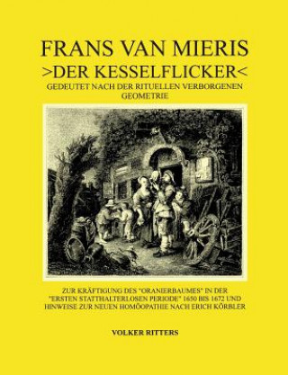 Kniha Frans van Mieris >Der Kesselflicker Volker Ritters