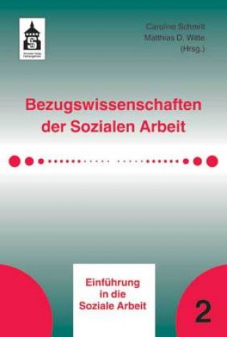 Knjiga Bezugswissenschaften der Sozialen Arbeit Caroline Schmitt