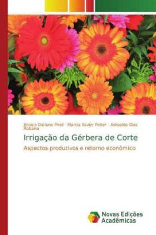 Książka Irrigacao da Gerbera de Corte Jéssica Dariane Piroli