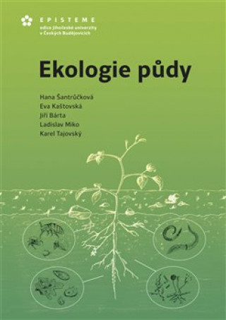 Knjiga Ekologie půdy Jiří Bárta