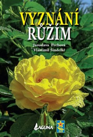 Book Vyznání růžím Jaroslava Pechová