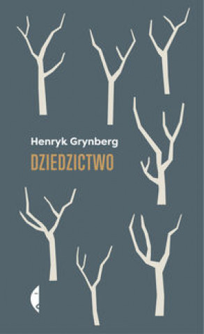 Könyv Dziedzictwo Grynberg Henryk