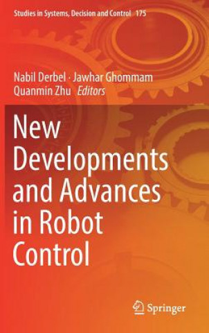 Kniha New Developments and Advances in Robot Control Nabil Derbel