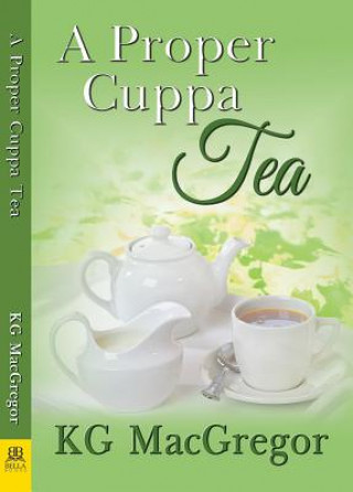 Kniha A Proper Cuppa Tea KG MacGregor