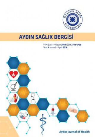 Kniha Aydin Sa&#286;lik Derg&#304;s&#304;: Aydin Journal of Health Zeynep Akyar