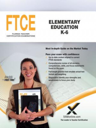 Könyv FTCE Elementary Education K-6 Sharon A Wynne