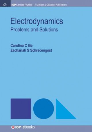 Kniha Electrodynamics Carolina C Ilie