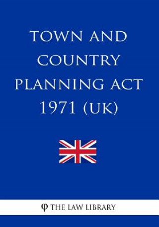 Książka Town and Country Planning ACT 1971 (Uk) The Law Library