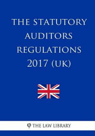 Carte The Statutory Auditors Regulations 2017 (UK) The Law Library