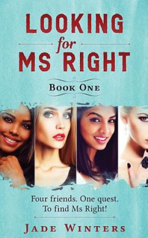 Book Looking for Ms Right Jade Winters