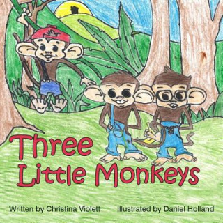 Knjiga Three Little Monkeys Christina Violett