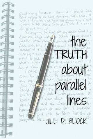 Knjiga The Truth About Parallel Lines Jill D Block