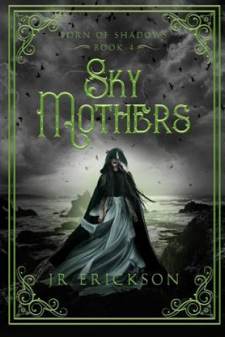 Book Sky Mothers J R Erickson