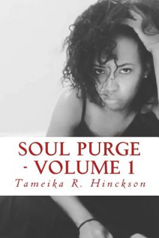 Carte Soul Purge - Volume 1 Tameika R Hinckson