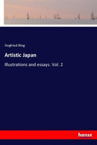 Kniha Artistic Japan Siegfried Bing