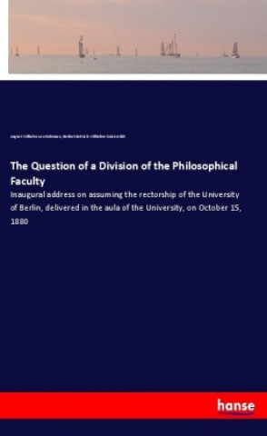 Carte The Question of a Division of the Philosophical Faculty August Wilhelm Von Hofmann