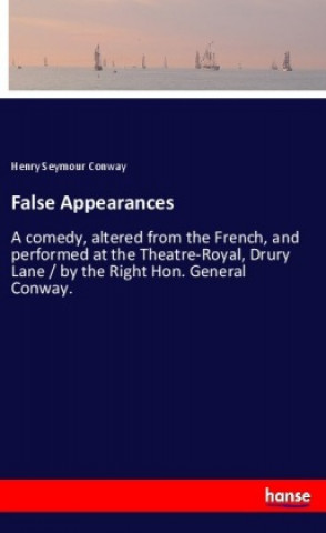 Boek False Appearances Henry Seymour Conway