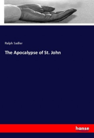 Könyv The Apocalypse of St. John Ralph Sadler