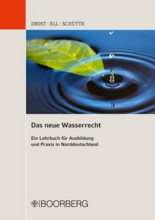 Carte Das neue Wasserrecht Ulrich Drost