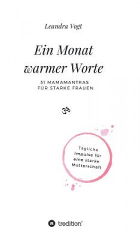 Knjiga Ein Monat warmer Worte Leandra Vogt