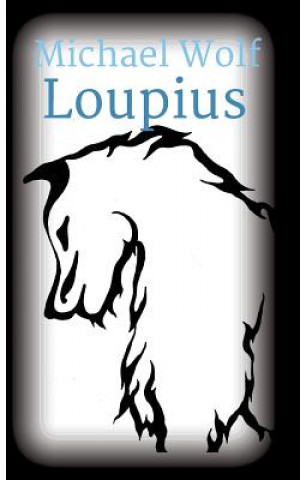 Buch Loupius Michael Wolf