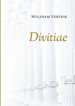 Kniha Divitiae Wolfram Vertnik
