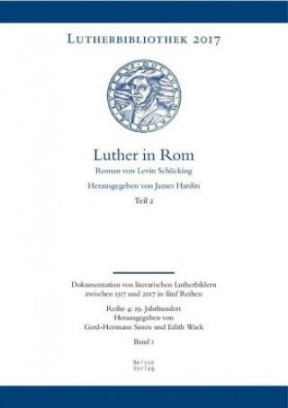 Könyv Luther in Rom, 3 Teile Levin Schücking