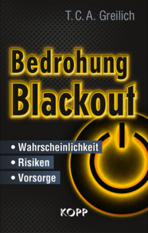 Livro Bedrohung Blackout T. C. A. Greilich