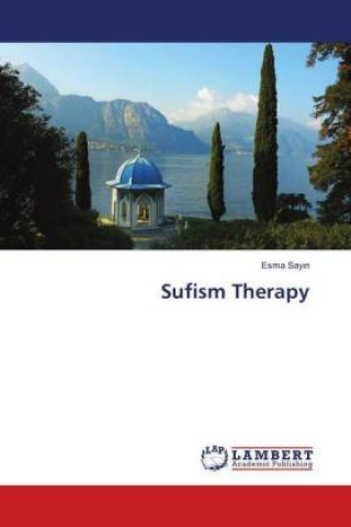 Kniha Sufism Therapy Esma Say?n