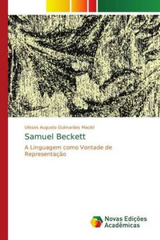 Книга Samuel Beckett Ulisses Augusto Guimar? Maciel