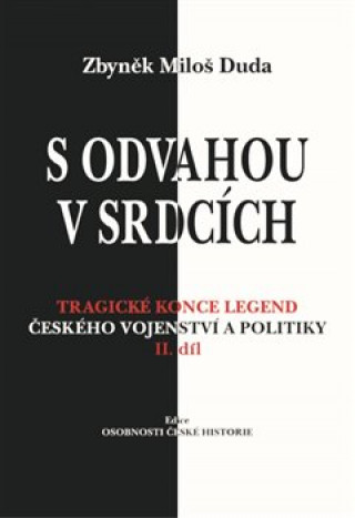 Kniha S odvahou v srdcích Zbyněk Miloš Duda