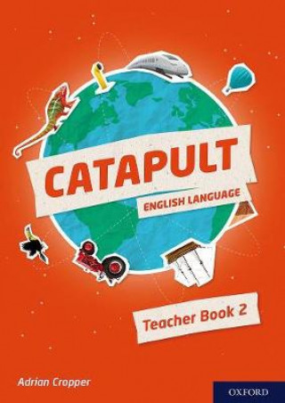 Kniha Catapult: Teacher Book 2 Adrian Cropper