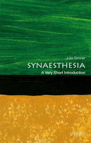 Книга Synaesthesia: A Very Short Introduction Julia Simner