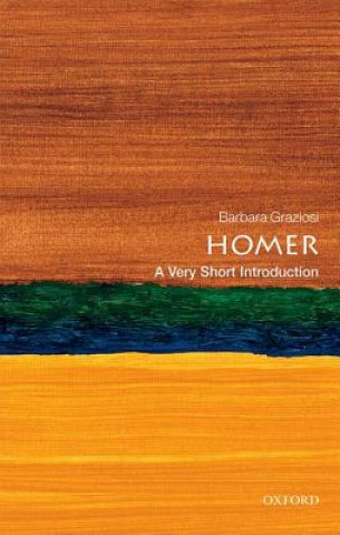 Kniha Homer: A Very Short Introduction Barbara Graziosi