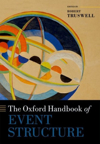 Kniha Oxford Handbook of Event Structure Robert Truswell