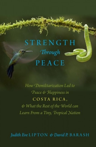 Könyv Strength Through Peace Judith Eve Lipton