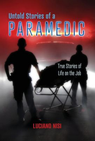 Buch Untold Stories of a Paramedic Luciano Nisi